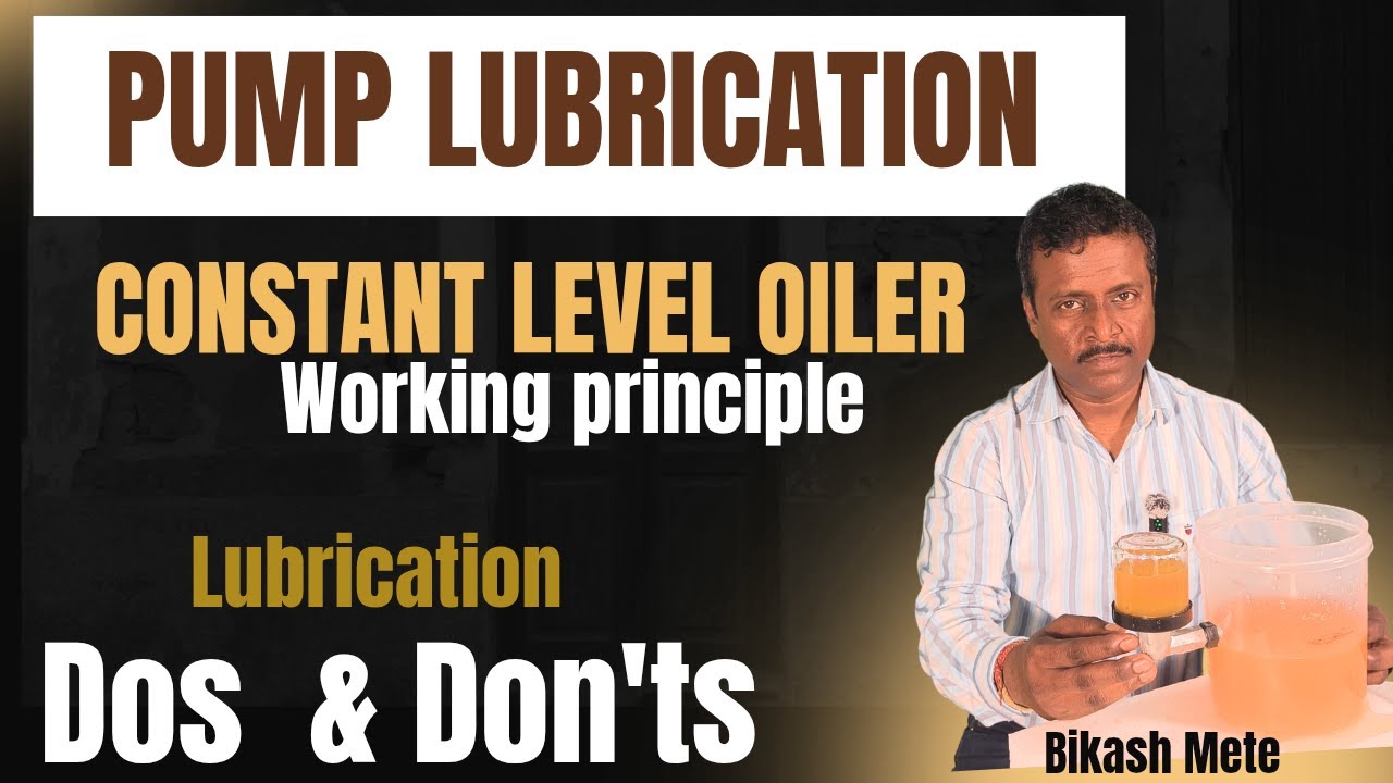 centrifugal pump lubrication ,function of constant level oiler