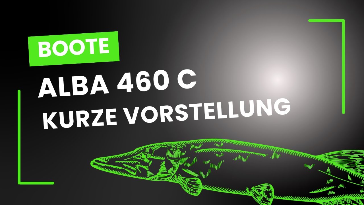 Alba 460 C - Unser Showboot kurz erklärt!