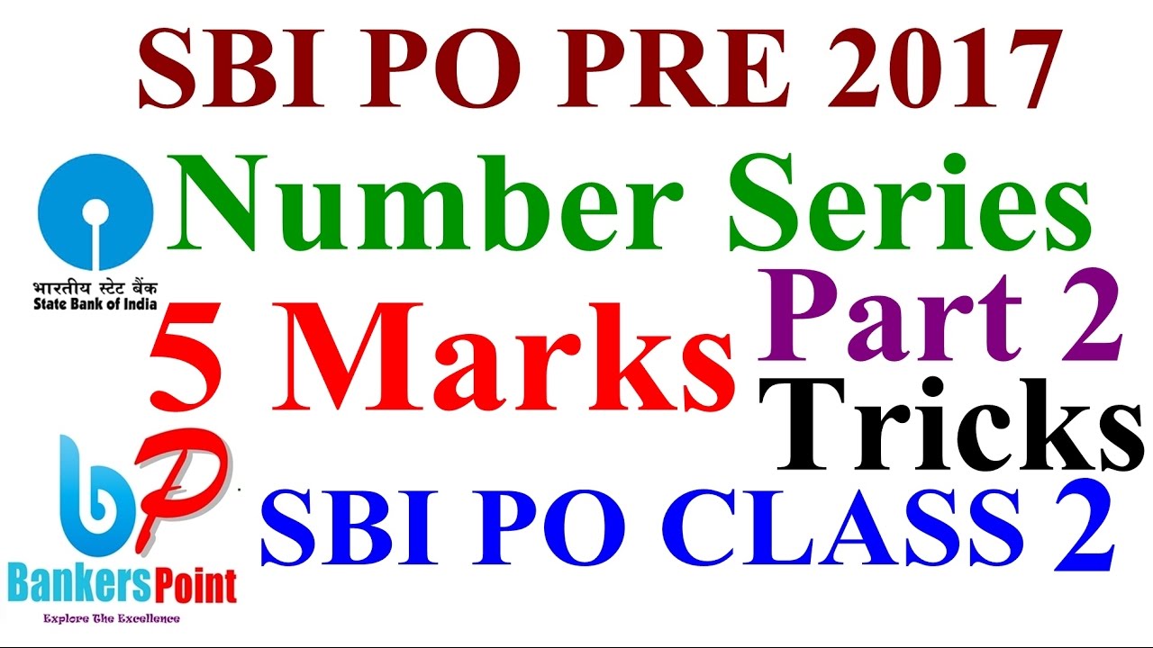 SBI PO 2017 Class 2 Number Series tricks for bank po