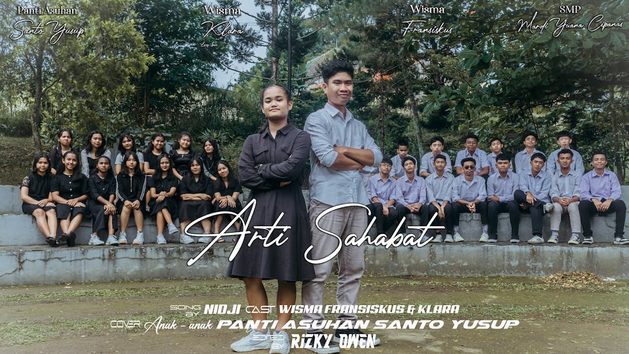 Arti Sahabat - Nidji ( cover Anak anak Panti Asuhan Santo Yusup )