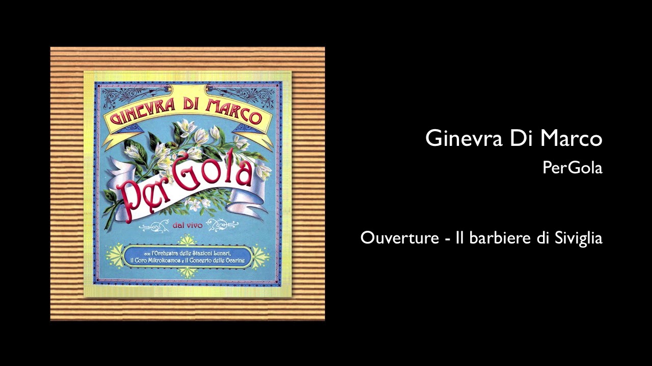 Ginevra Di Marco - Ouverture Il barbiere di Siviglia (PerGola)