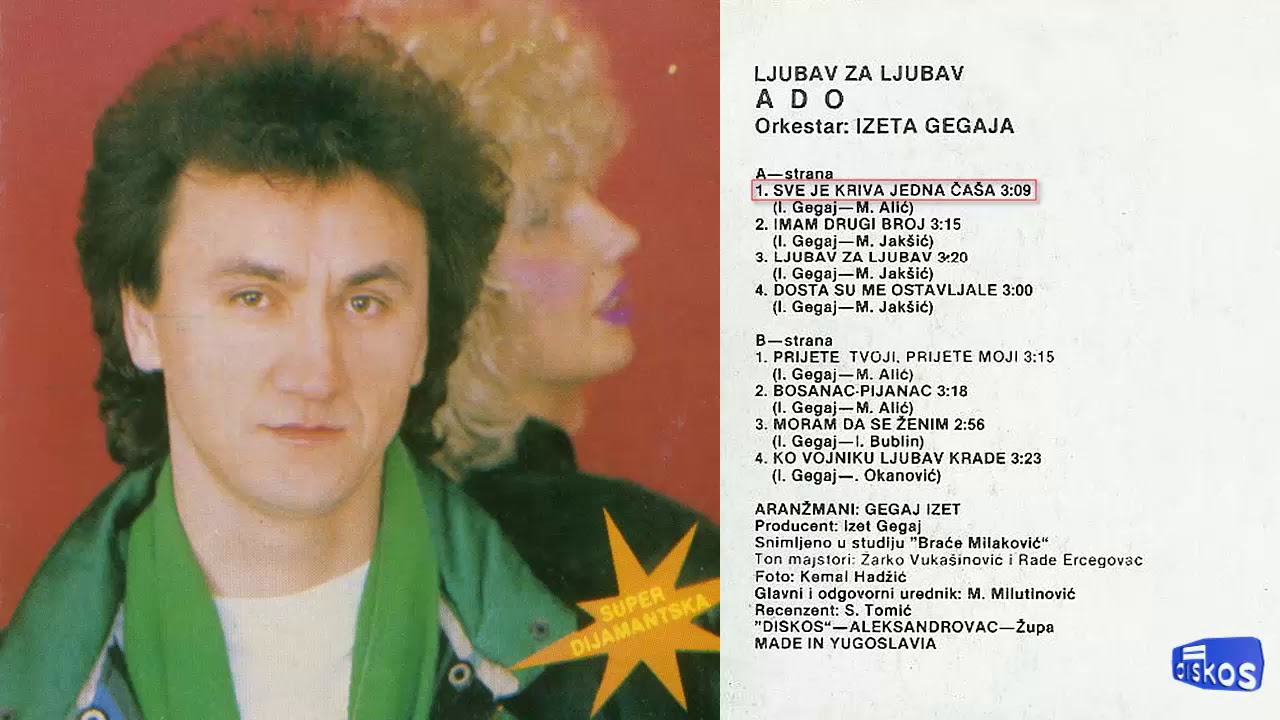 Ado Gegaj - Sve je kriva jedna casa - (Audio 1989)
