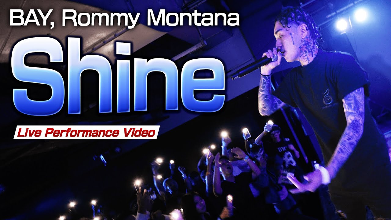 03- Peformance, Rommy Montana - Shine feat. BAY (Live Performance Video)