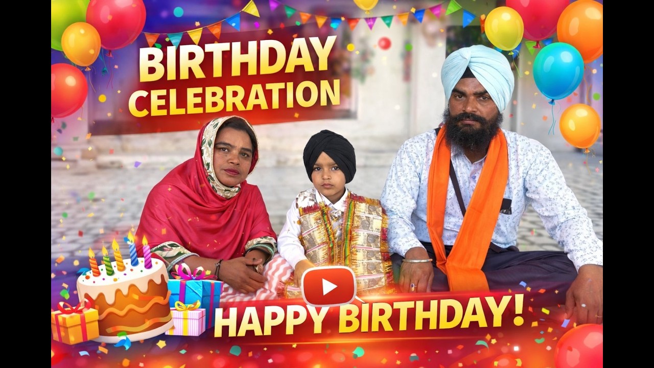 Harjot's Birthday Celebration | ਹਰਜੋਤ ਦਾ ਜਨਮ ਦਿਹਾੜਾ 2026