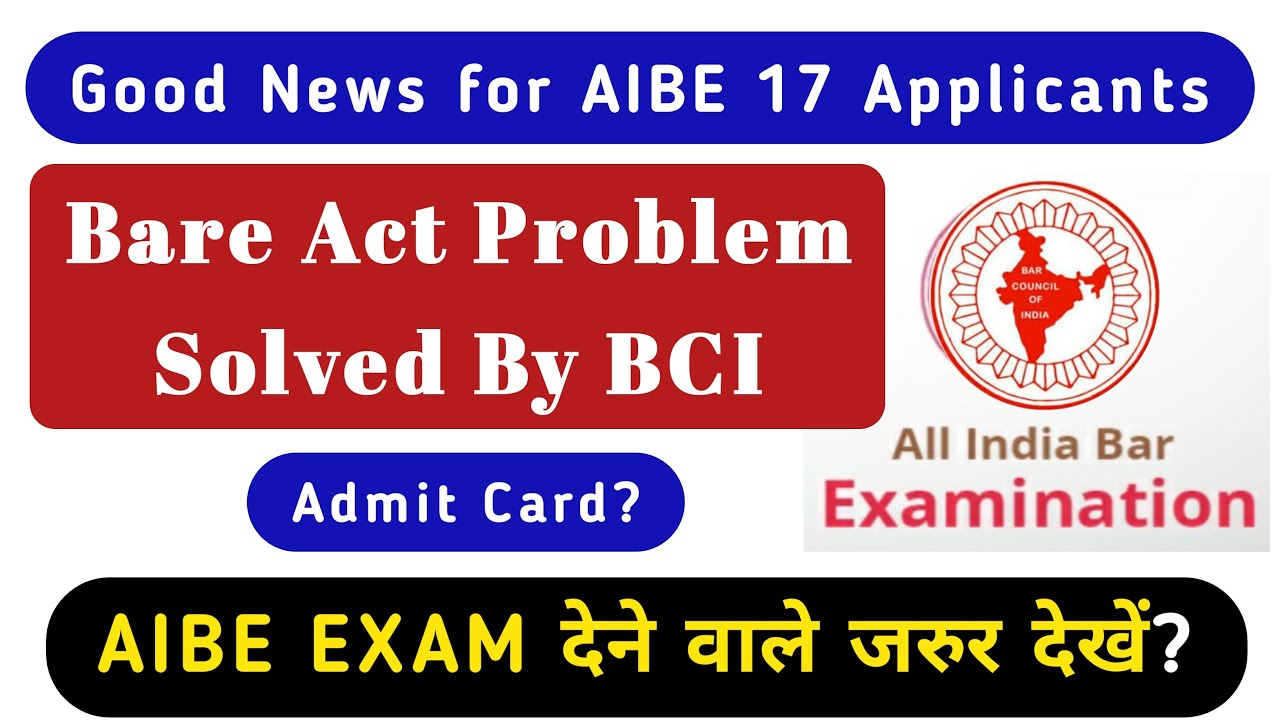 Which Bare Act allowed for AIBE 17 ? || AIBE 2023 || BCI || AIBE 17 applicants must watch?
