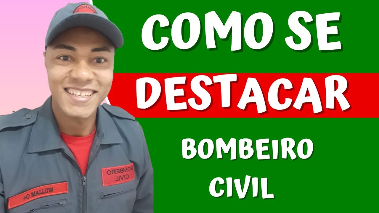 🔥Competências e Habilidades - Bombeiro Civil (Parte 1)