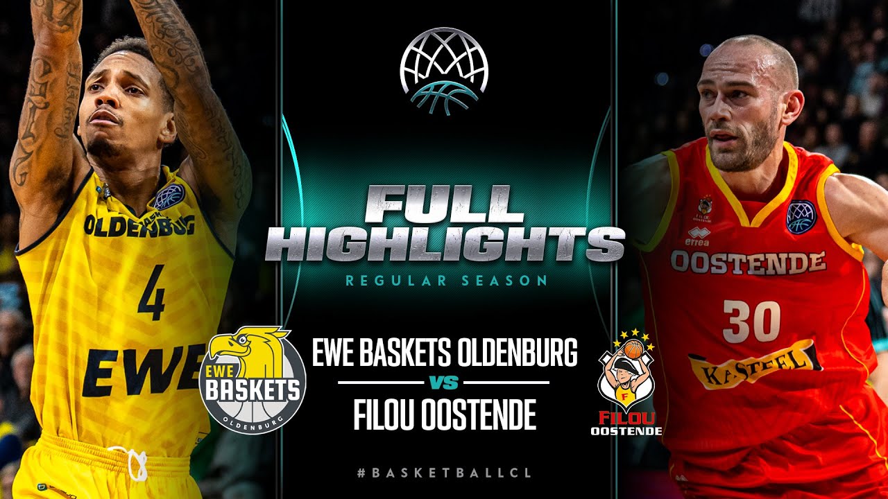 EWE Baskets Oldenburg v Filou Oostende | Full Game Highlights | #BasketballCL 2023-24