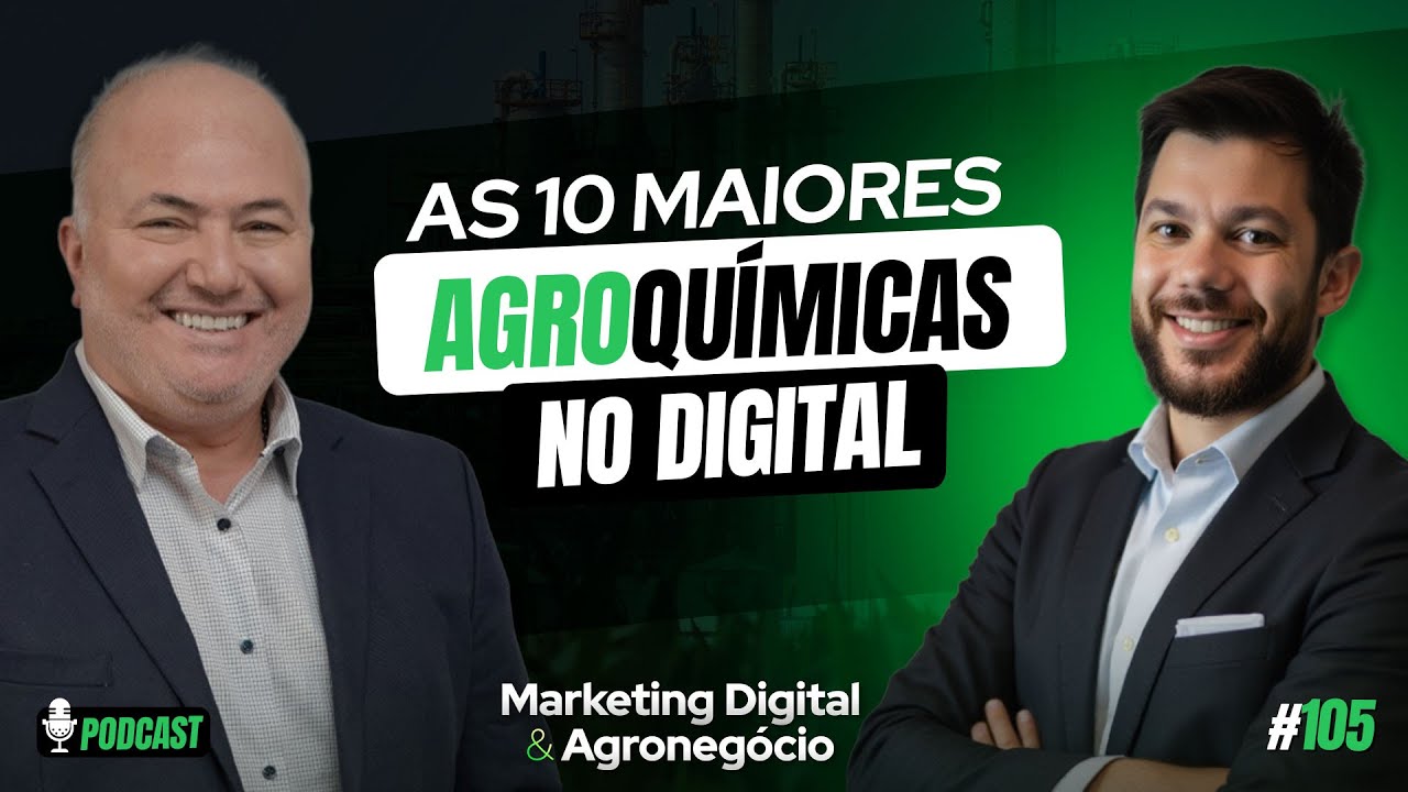 #105 - Ánalise digital das 10 maiores Indústrias Agro Químicas do Brasil