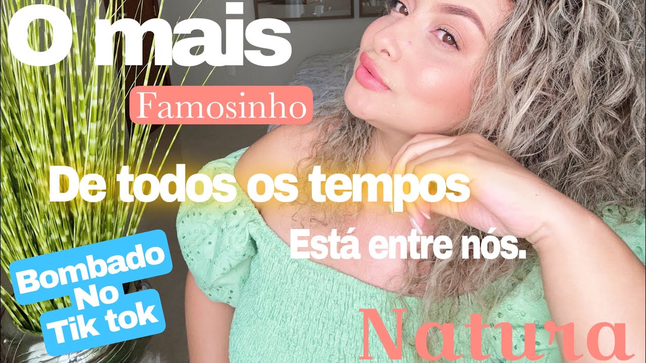 90% dos que conhecem, amam..O perfume mais famoso de todos os tempos da Natura - Una Blush