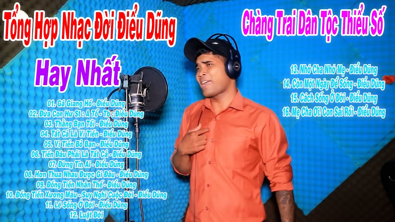 Những Bài Nhạc Đời Hay Nhất Điểu Dũng | Chàng Trai Dân Tộc Thiểu Số Có Giọng Hát Cực Hay