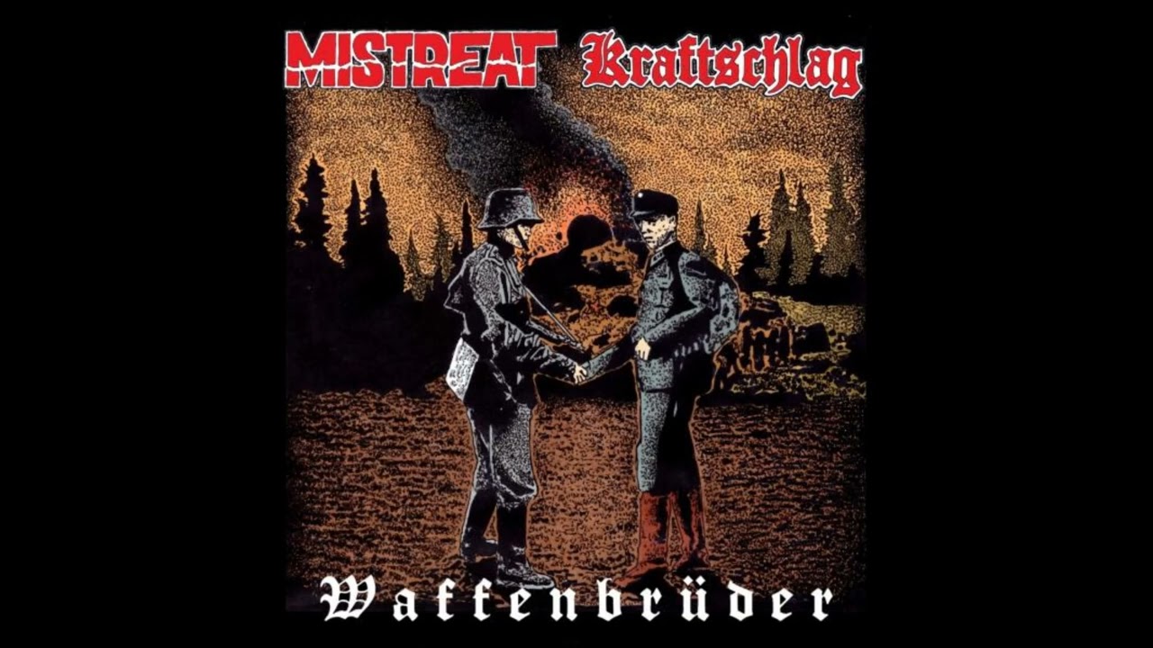 Mistreat / Kraftschlag: Waffenbr&uuml;der &ndash; Es Gibt Nur Ein Land