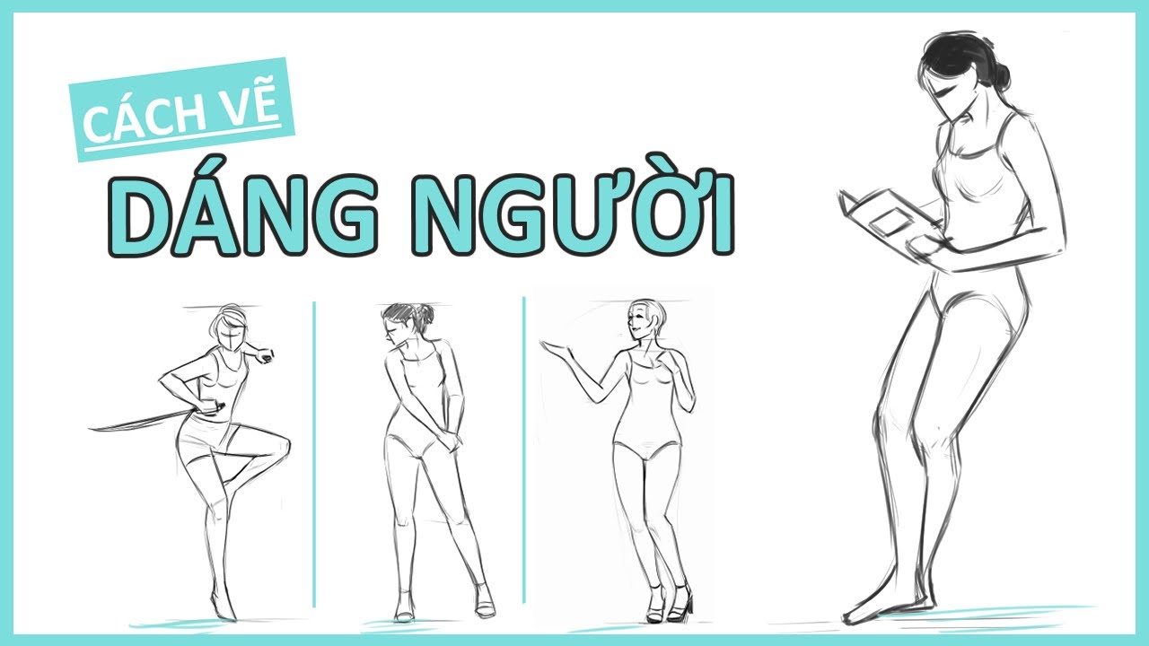Cách Vẽ DÁNG NGƯỜI ( Gesture )