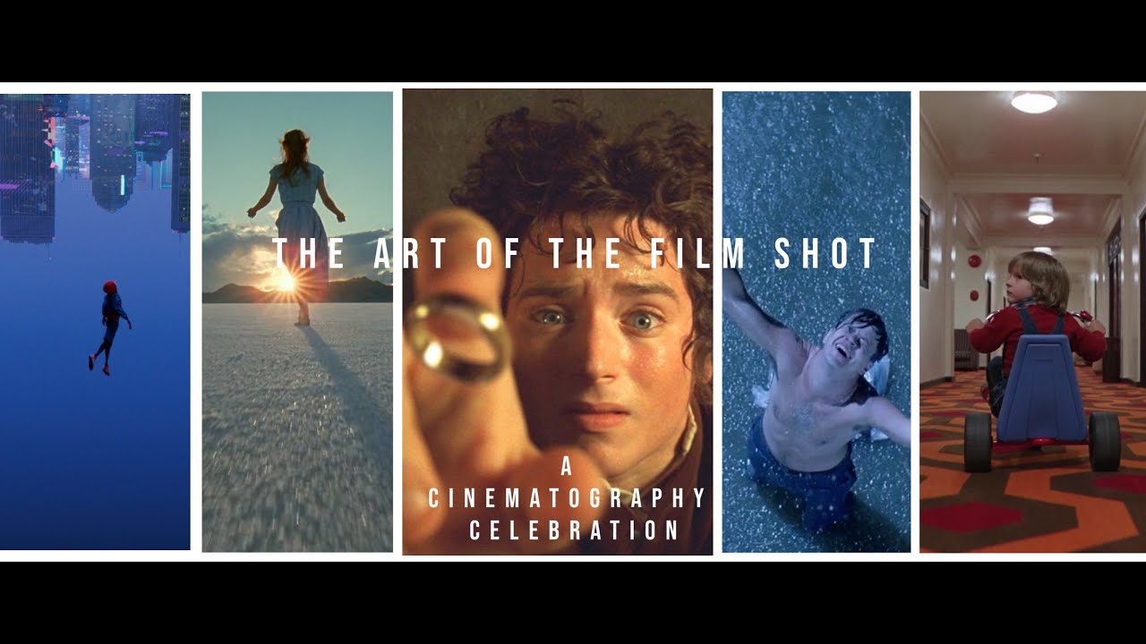 The Art of the Film Shot | A Cinematography Celebration