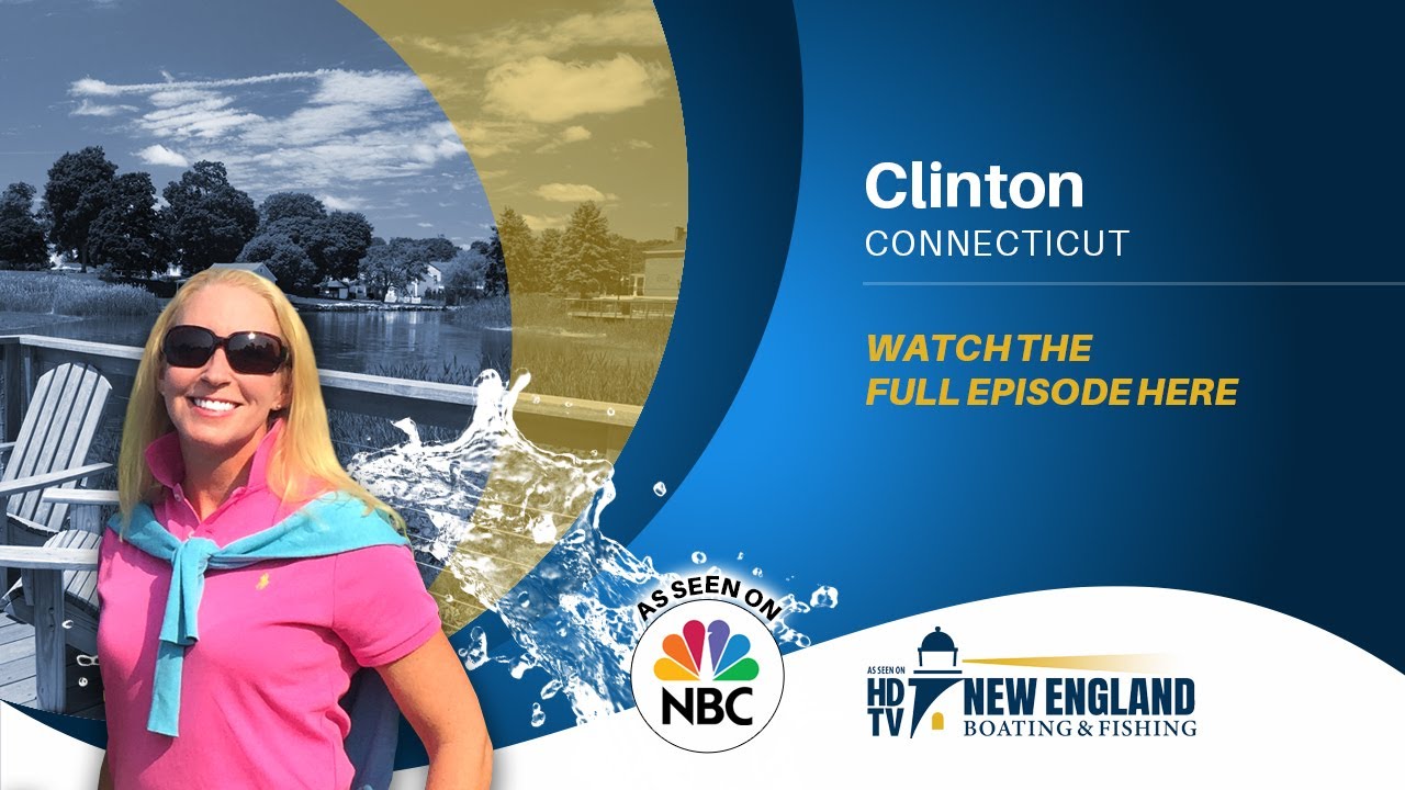 New England Boating: Clinton, CT