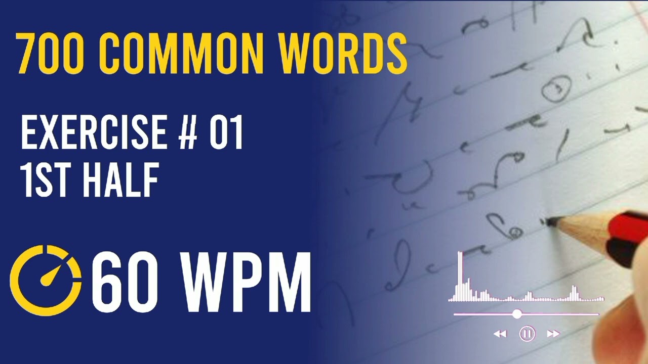 700 common words || Exercise no 1 first half 60 wpm.