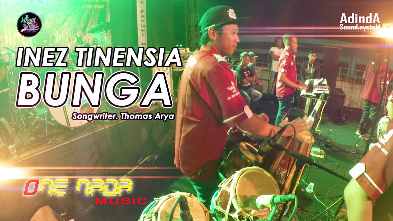 Inez - Bunga | FULL KENDANG | FERI KENDANG | ONE NADA Live Patok 11