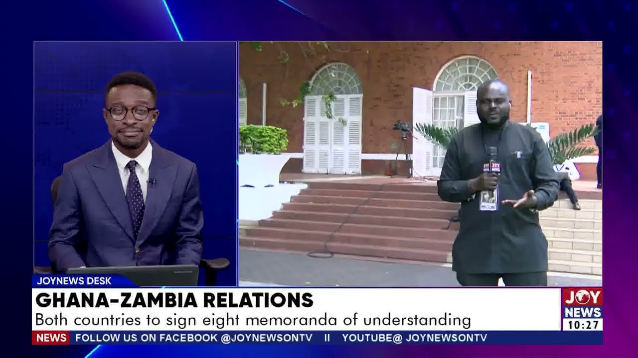 Ghana-Zambia Relations: Both countries to sign 8 memoranda of understanding, including a visa waiver