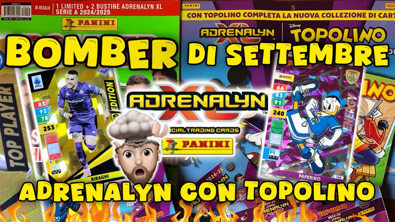 BOMBER DI SETTEMBRE CON TOP PLAYER E TOPOLINO CON ADRENALYN 2024-25! ​⁠​⁠@PaniniItalia