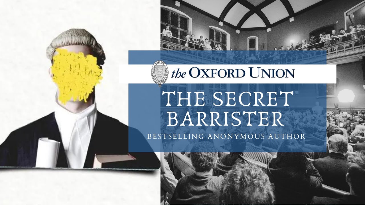 The Secret Barrister: Bestselling Anonymous Author | Full Address and Q&A | Oxford Union