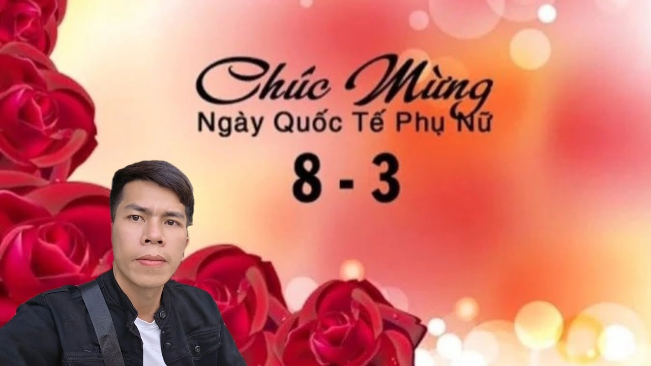 Chúc mừng ngày quốc tế phụ nữ 8/3!🌺🌺🌺🌺