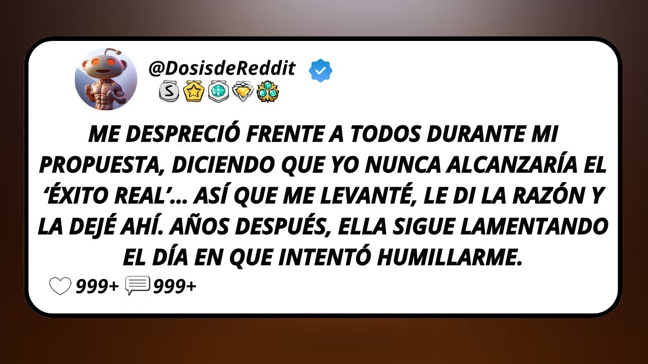 Me Despreció Frente A Todos Durante Mi Propuesta, Diciendo Que Yo Nunca Alcanzaría El ‘Éxito Real’…