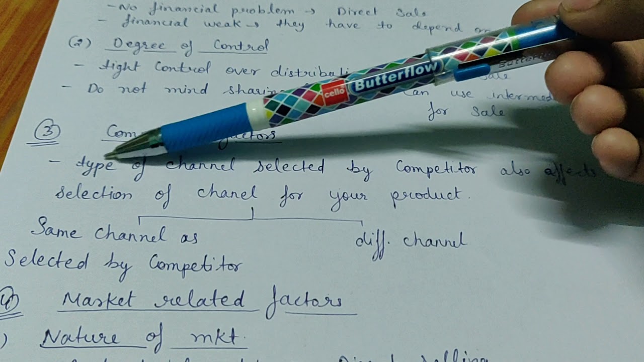 Factors determining choice of channel/ physical distribution of commodity (class 12)