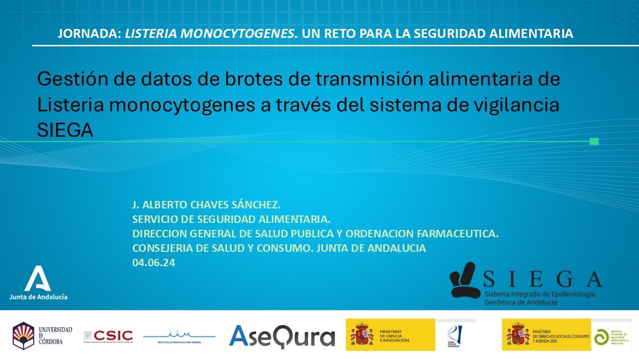 Gestión de datos de brotes de transmisión de L. monocytogenes (sistema SIEGA). A. Chaves. AESAN 2024