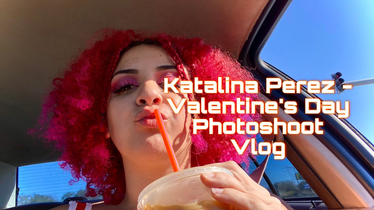 Vlog: Katalina Perez does a Valelntine’s Day Photoshoot 