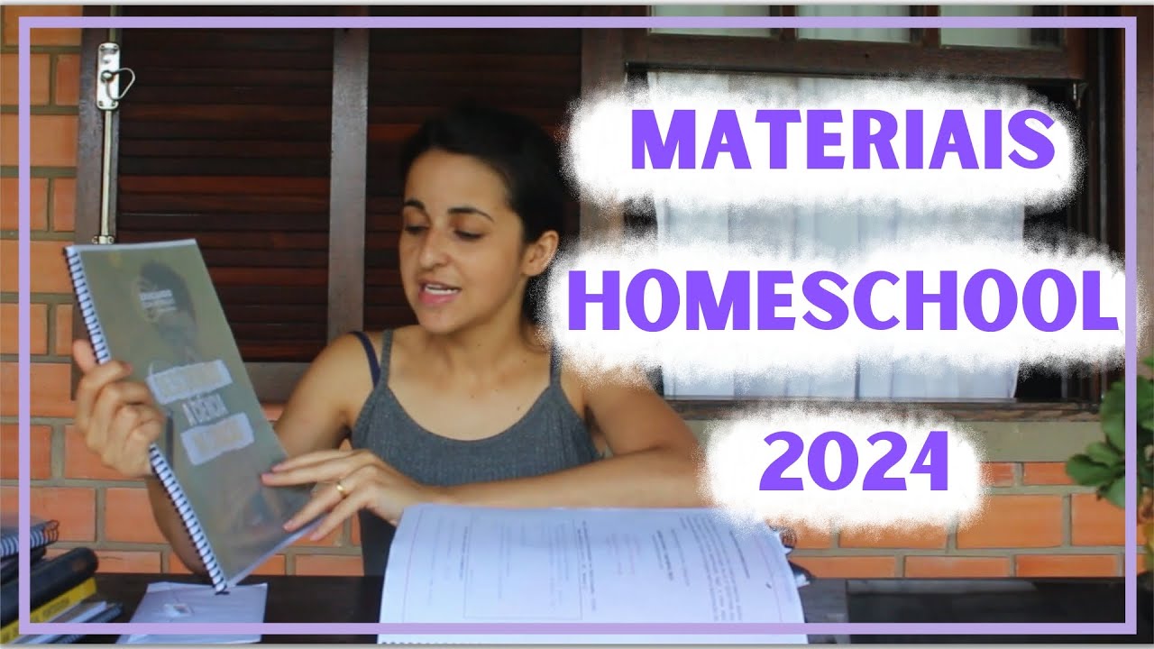 PREPARATIVOS PARA O VOLTA ÀS AULAS  NO HOMESCHOOLING (EDUCAÇÃO DOMICILIAR) 2024 | MATERIAIS.