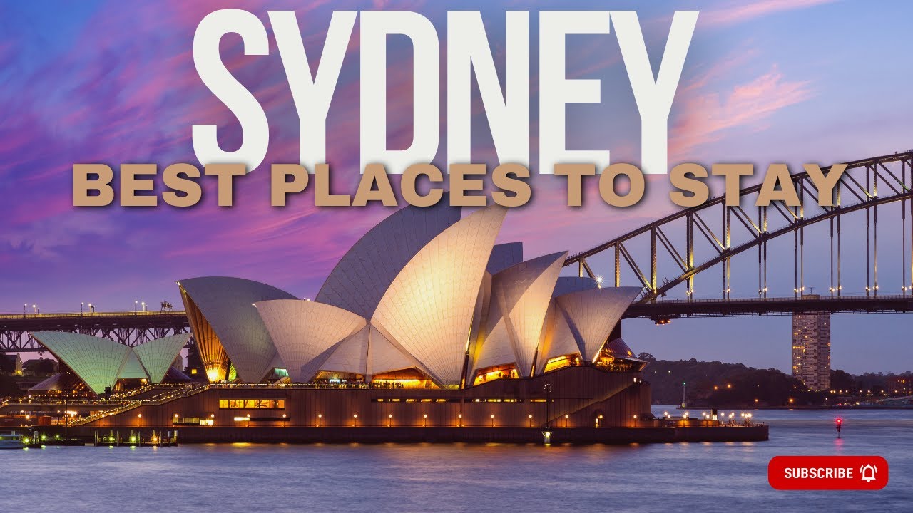 🌟 Where To Stay In Sydney | Best Places To Stay in Sydney | Best Areas for Accommodation in Sydney 🌏