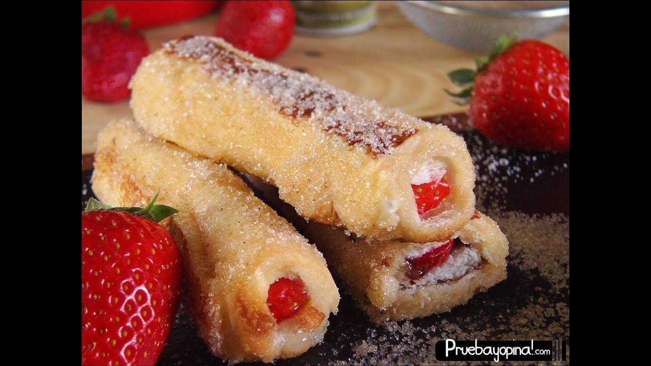 TORRIJAS RELLENAS ENROLLADAS | TOSTADAS FRANCESAS CON FRESAS