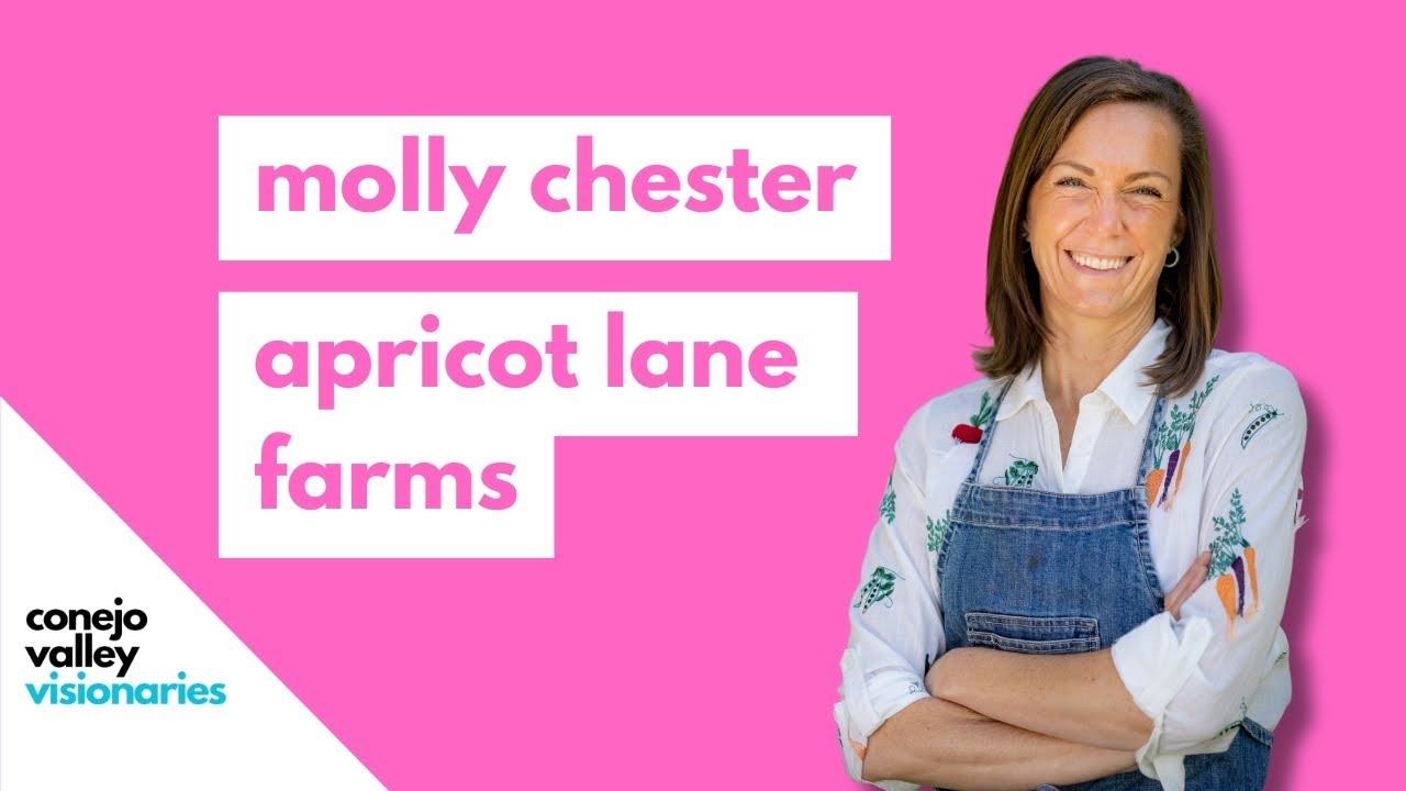Apricot Lane Farms -- Molly Chester, co-founder (Moorpark, CA)