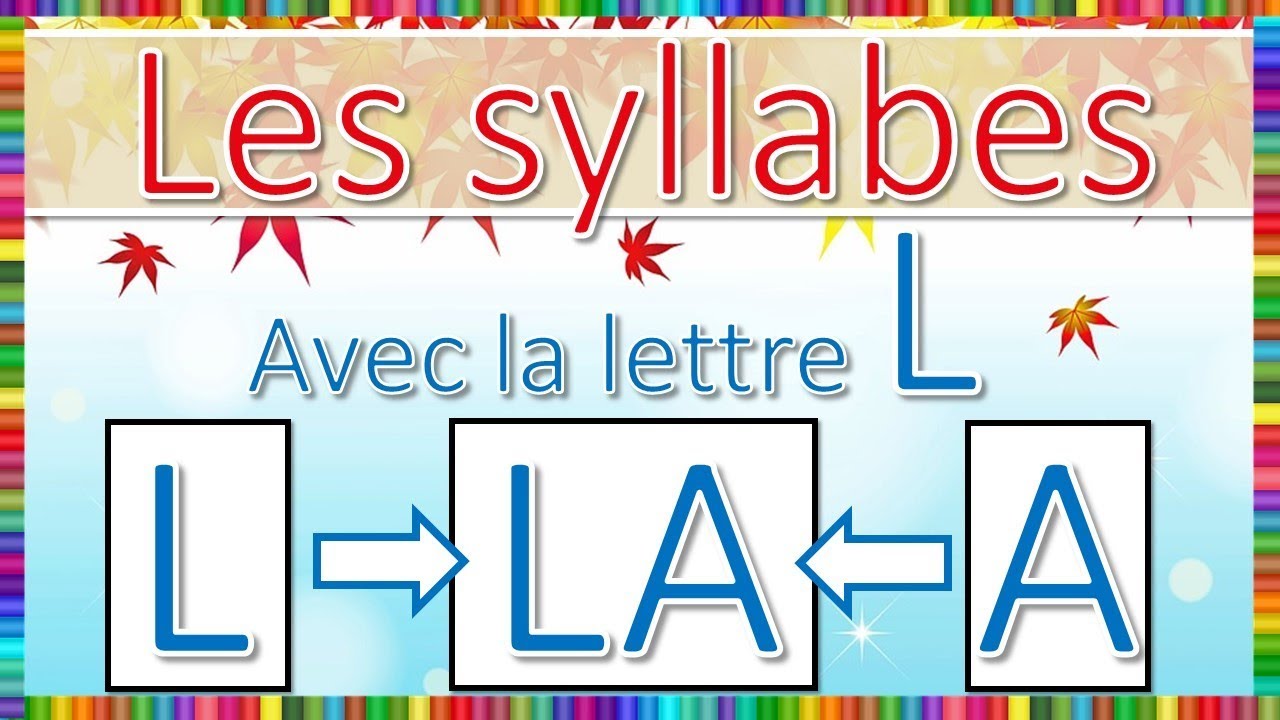 Syllabes avec la lettre L