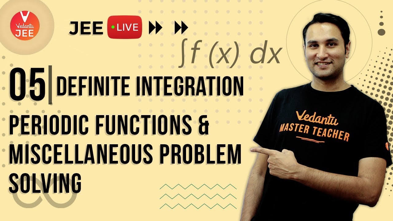 Definite Integration | Periodic Functions & Miscellaneous Problems Solving L-11 | Ace Integration