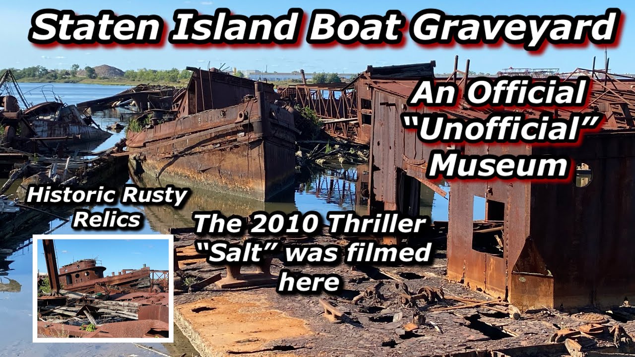 Staten Island Boat Graveyard - A Tour of History and Rust