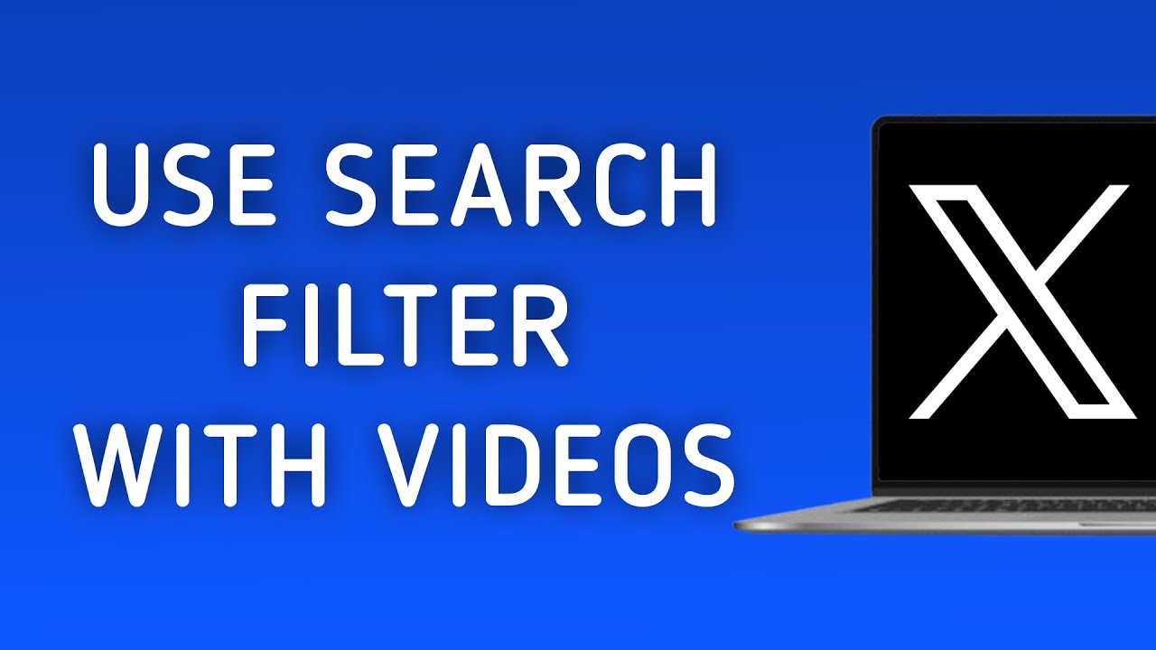 How To Use Search Filter With Videos On X (Twitter) On PC