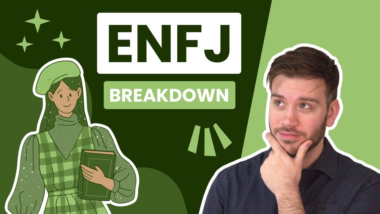 ENFJ Personality EXPLAINED
