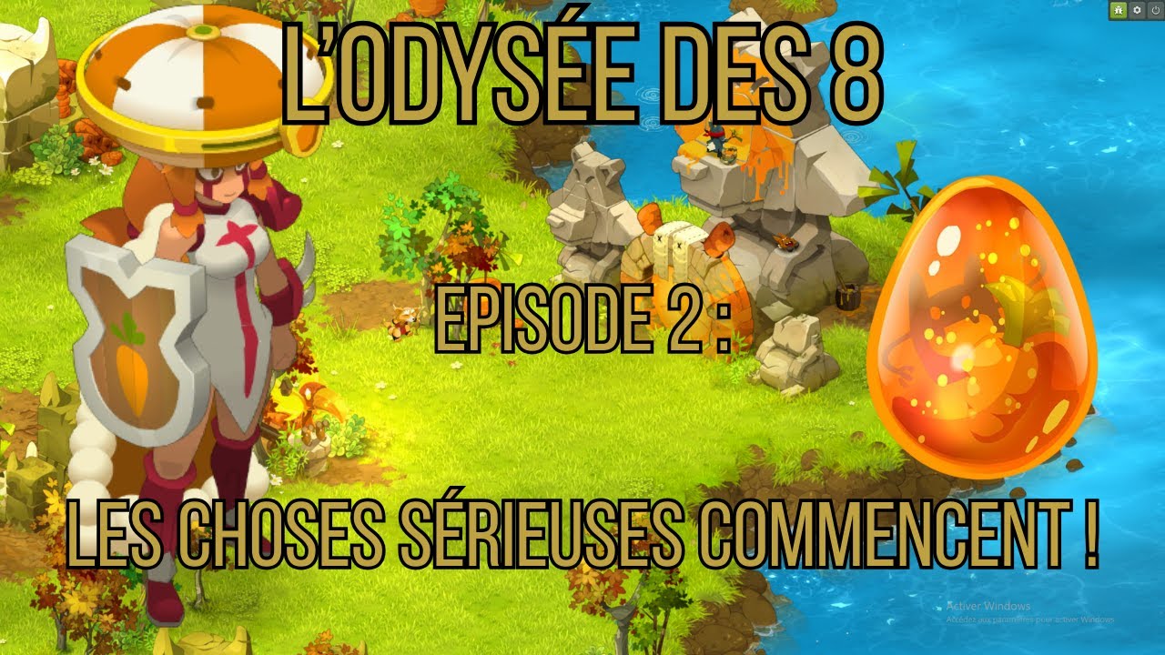Dofus | L’Odyssée des 8 – Épisode 2 : Les choses sérieuses commencent !