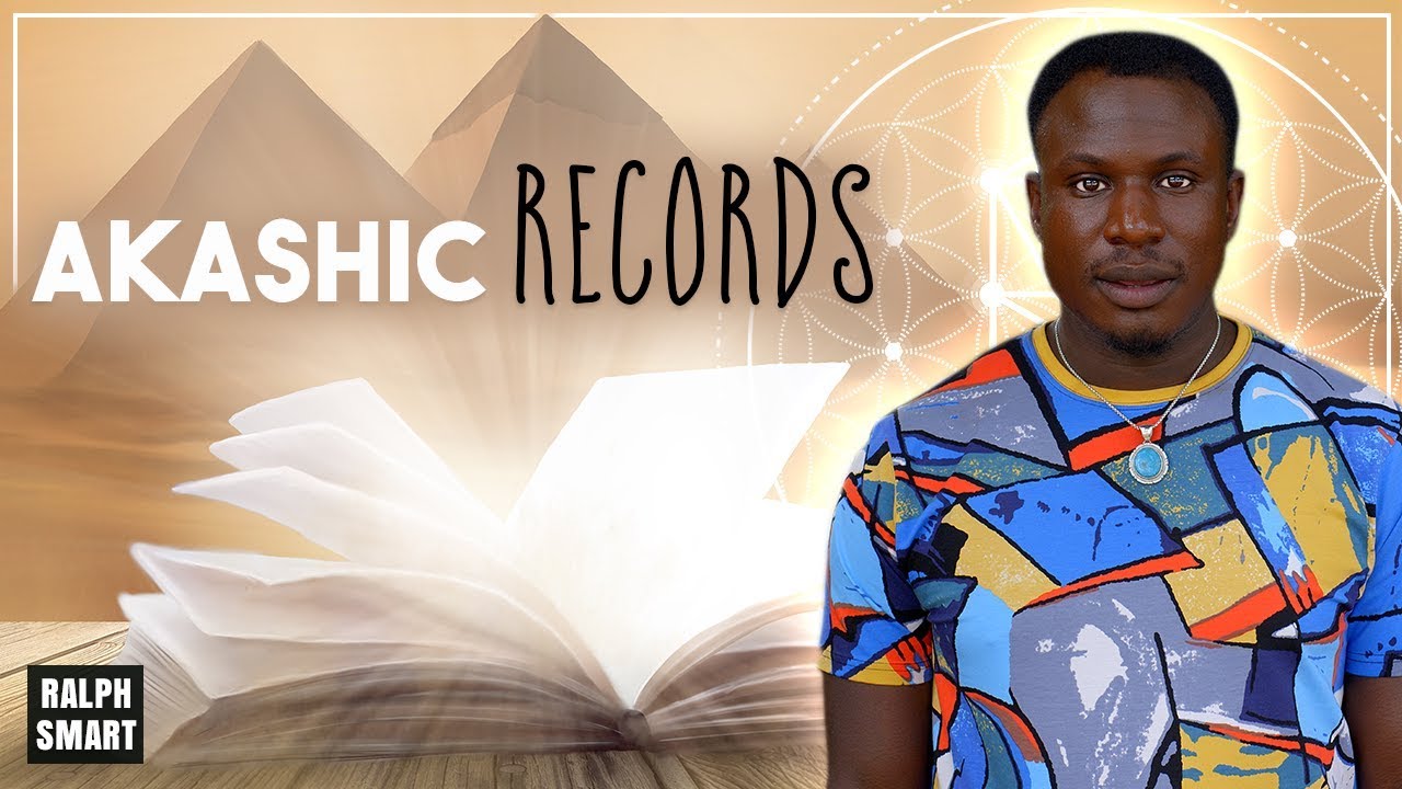 What are The Akashic Records? | How to Open the Akashic Records | Ralph Smart
