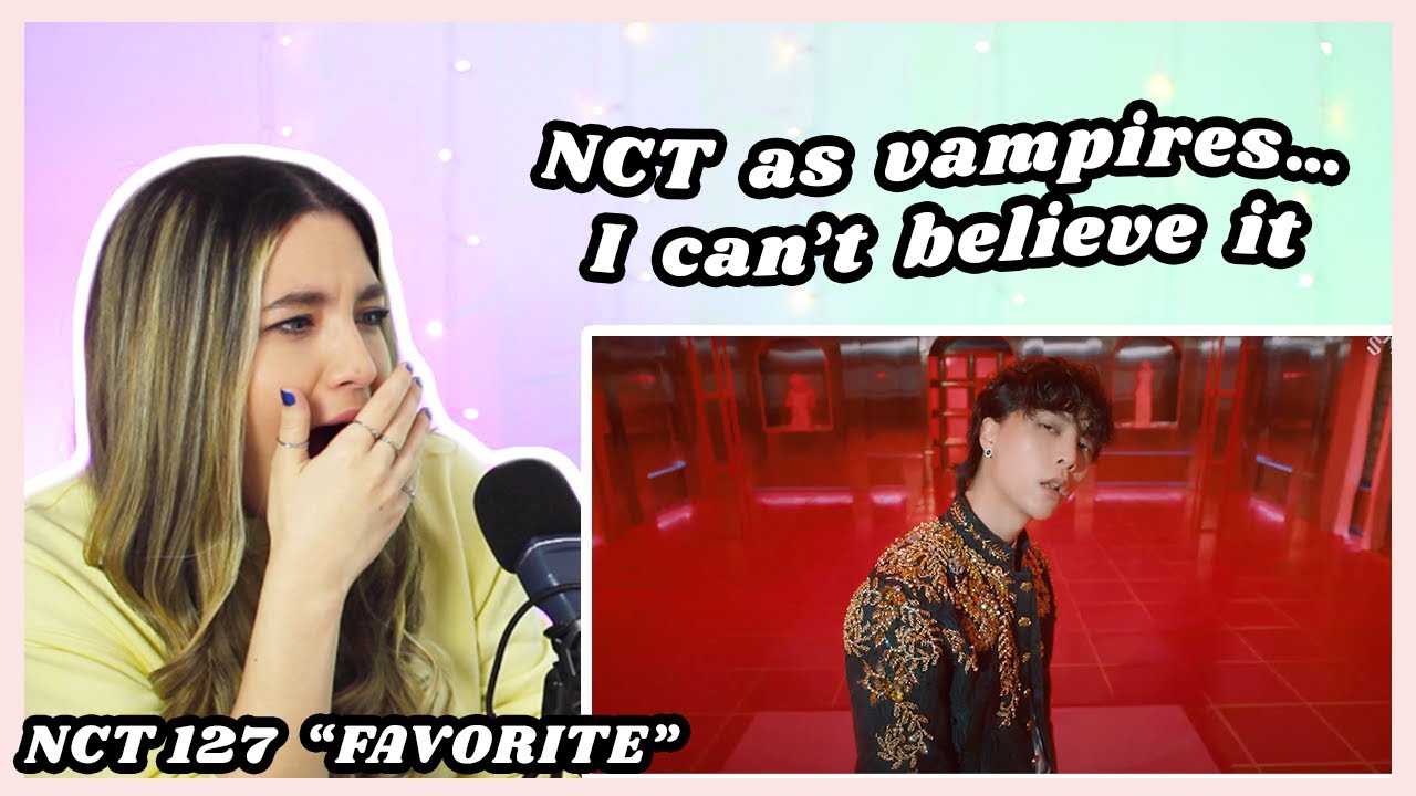 NCT 127 엔시티 127 'Favorite (Vampire)' MV Reaction