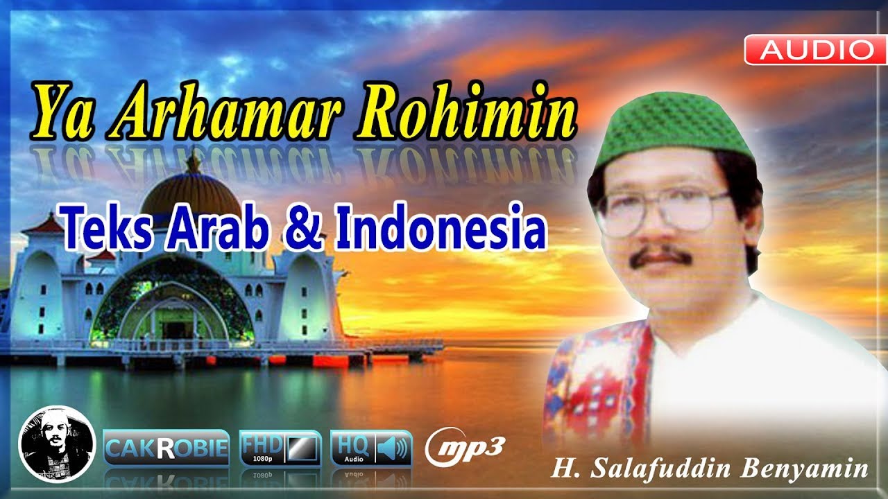 YA ARHAMAR ROHIMIN - H. SALAFUDDIN BENYAMIN | Cak Robie