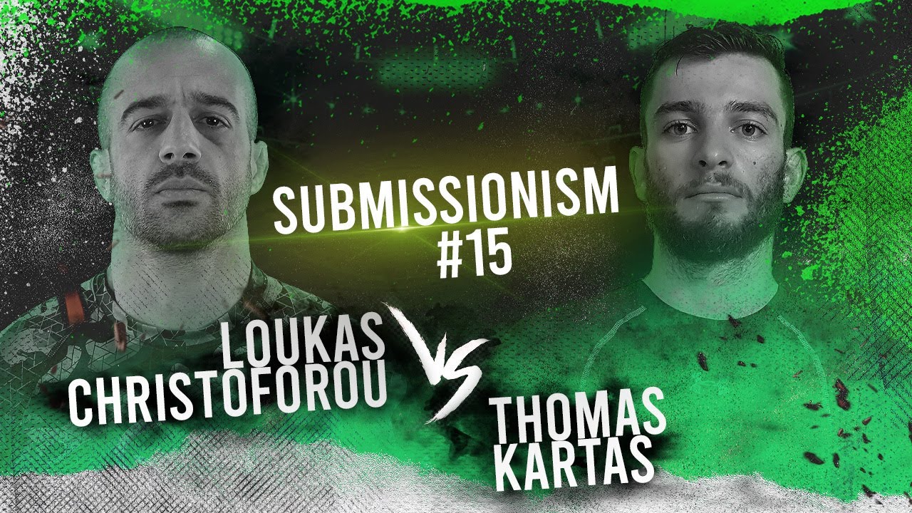 Submissionism 15: Loukas Christoforou vs. Thomas Kartas Full Fight