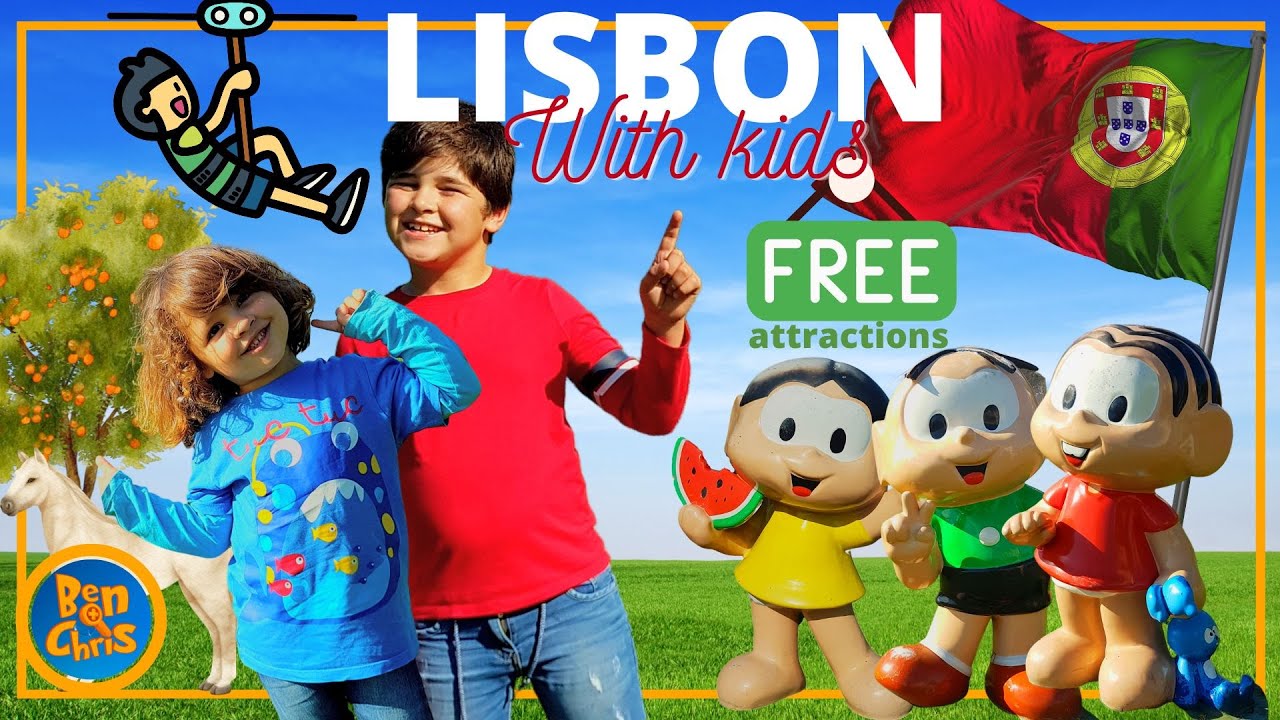 Lisbon with Kids | Free Places To Visit in Portugal