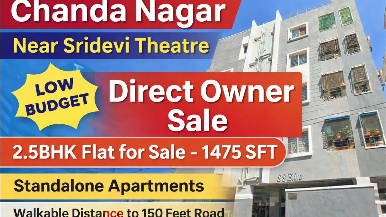 Last Opportunity! Chanda Nagar 1475 SFT East Facing Flat | Ready To Move