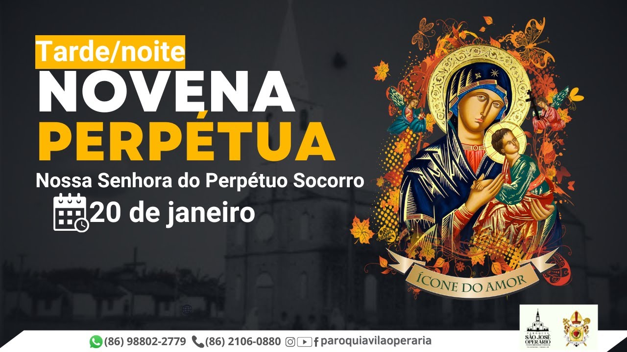 Novena Perpétua Nossa Senhora do Perpétuo Socorro, 20 de janeiro