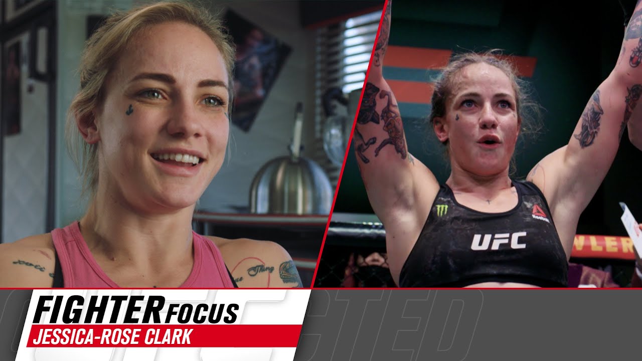 Fighter Focus: Jessica-Rose Clark | UFC Connected