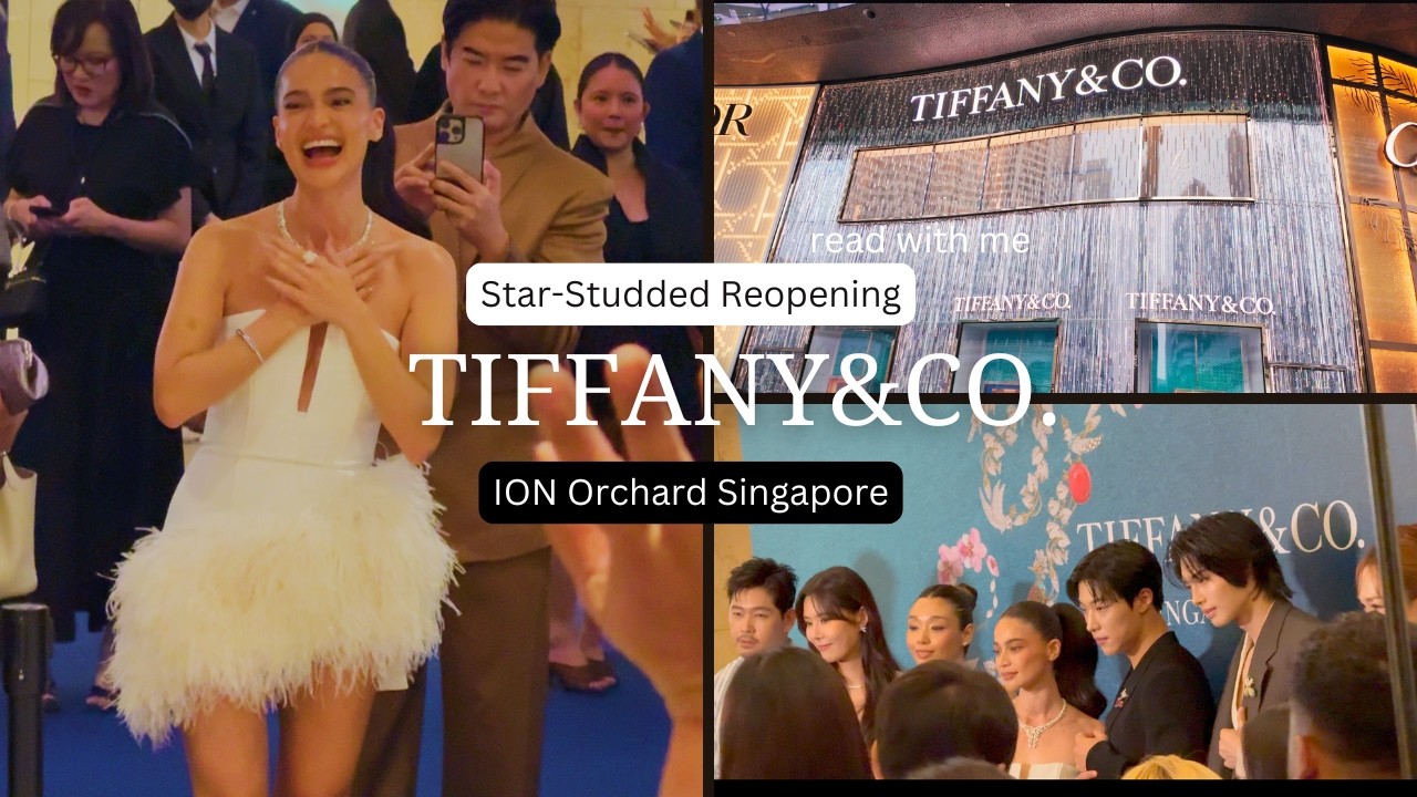 Tiffany & Co. Star Studded Reopening At ION Orchard Singapore