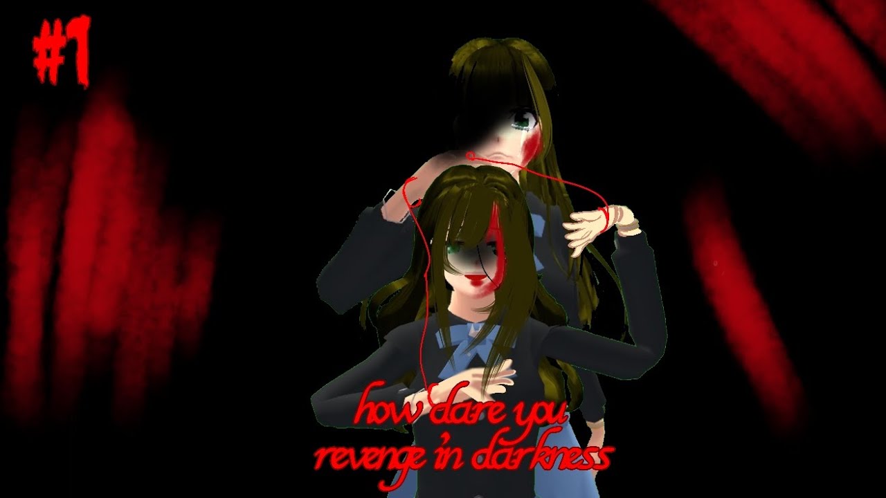 [revenge in darkness] ||how dare you?|| Eps1Drama sakura school simulator 