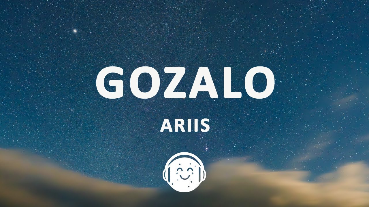 Ariis - GOZALO (Lyrics)