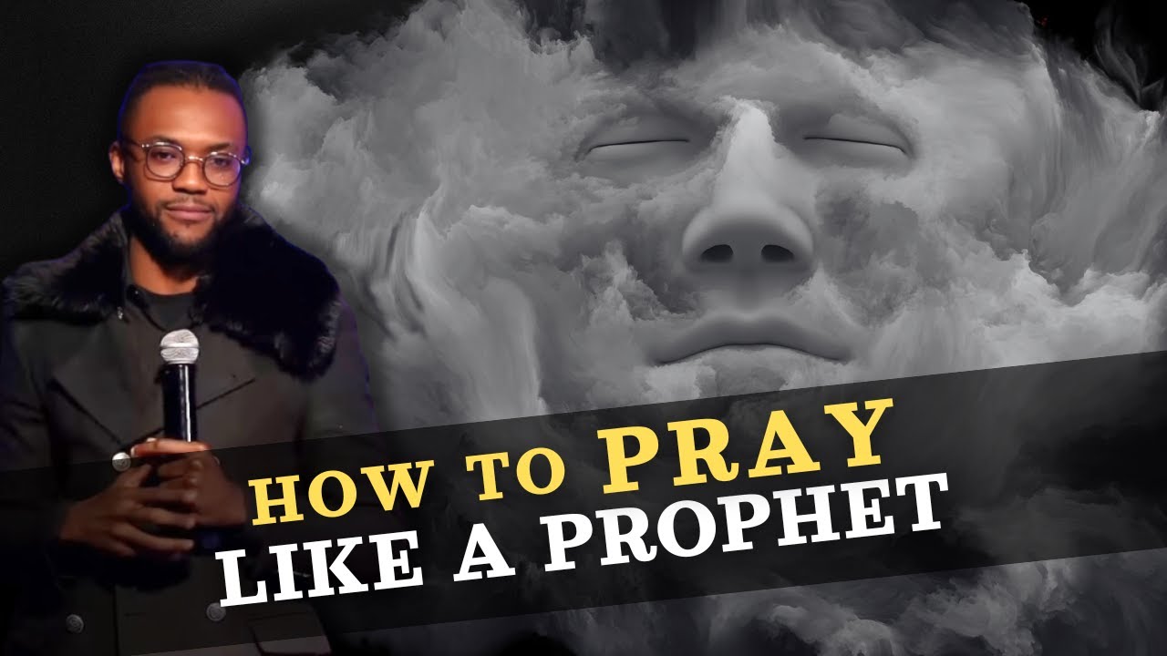 HOW TO PRAY LIKE A PROPHET // UNVEIL // PROPHET MALLUC M. ELIAS